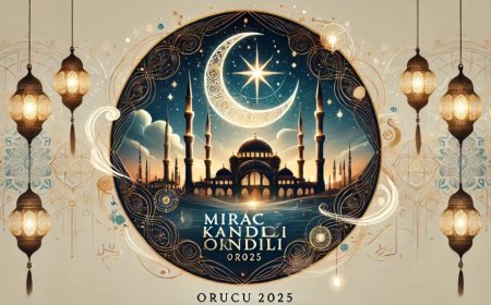 Miraç Kandili Orucu Ne Zaman Tutulur? 2025 İçin Detaylı Rehber