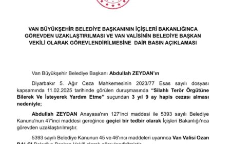 Van Büyükşehir Belediye Başkanı görevden uzaklaştırıldı, yerine vali atandı