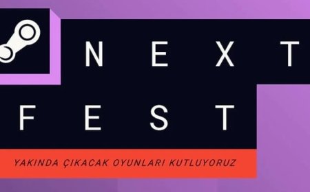 Steam Next Fest Başladı: Yüzlerce Oyunun Demosu Ücretsiz!