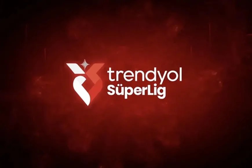 Trendyol Süper Lig 2025 Fikstürü ve Puan Durumu Açıklandı: Tüm Maç Sonuçları