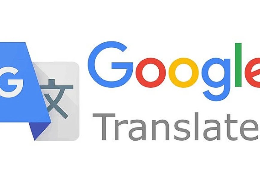Google Translate'e yapay zeka desteği: Çeviri deneyimi kökten değişiyor
